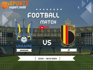 soi kèo Ukraine vs Bỉ, soi kèo, soi kèo bóng đá